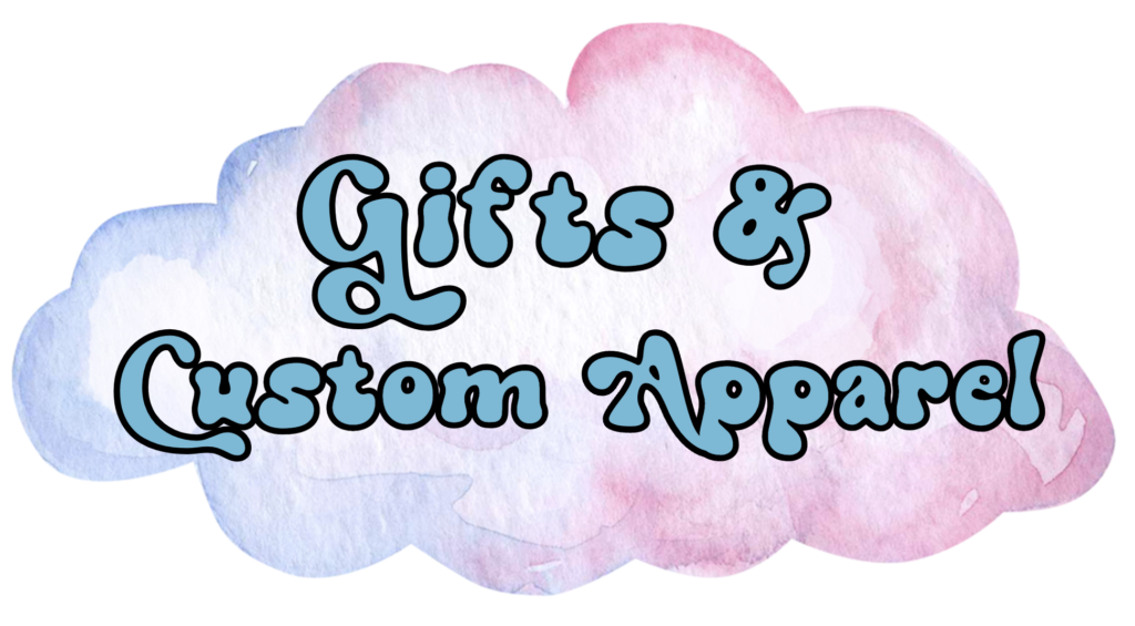 Gifts and Custom Apparel